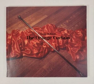 From Behind The Orange Curtain ~ Oct. 7-Dec. 31, 1995 Muckenthaler Cultural... - Imagen 1 de 12