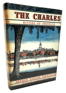 The Charles by Arthur B. Tourtellot 1st Ed. Signed Rivers of America Series 1941 - Imagen 1 de 9