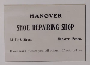 1915 Hanover Shoe Repairing Shop Advertisement Hanover, Pennsylvania - Picture 1 of 1