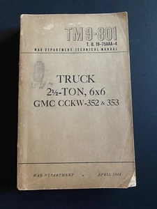 War Department Technical Manual TM 9-801 Truck, 2 1/2-Ton, 6x6 GMC CCKW-352  353 - Imagen 1 de 13