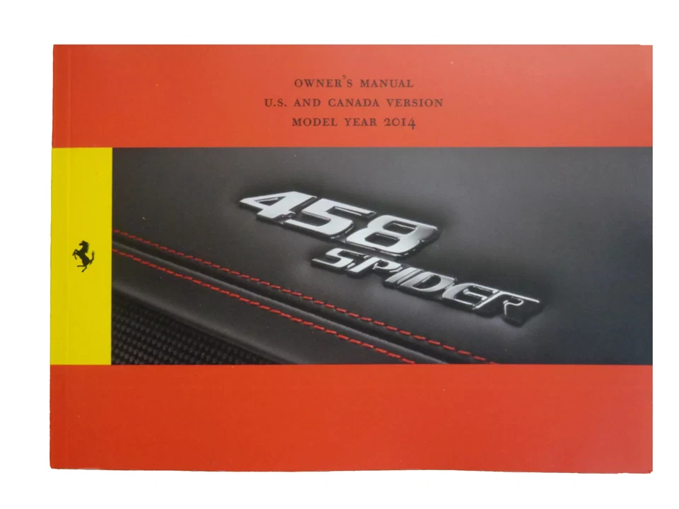 Ferrari 458 Spider Roadster 2014 manual del operador del dueño 4,5 L V8 Foto 1 de 1