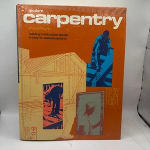 Modern Carpentry: Building Construction Details in Easy-to-understand Form - Bild 1 von 4