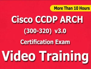 Cisco CCDP ARCH 300-320 CERT v3.0 EXAM Video Training Tutorials CBT +10 Hours - Picture 1 of 1