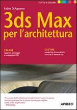 3DS Max per l'architettura - D'Agnano Fabio