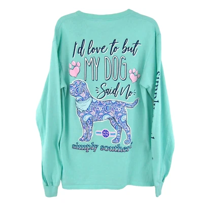 Camiseta Simply Southern I'd Love To But My Dog Said No Verde Talla S Manga Larga Foto 1 de 4