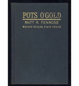 1935 Pots 'O Gold History Nevada State Prison Warden Carson City Gas Chamber NV - Picture 1 of 1