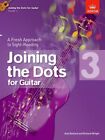 Joining The Dots Guitar Book 3 Same Day P And P