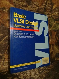 Basic VLSI Design: Systems and Circuits by Douglas Pucknell -1988 -2nd Ed. -HC - Bild 1 von 13