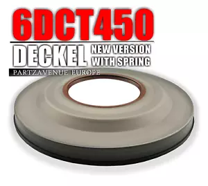 6DCT450 MPS6 POWERSHIFT GETRIEBE FRONT KUPPLUNG DECKEL DICHTUNG MIT FEDER - Bild 1 von 6