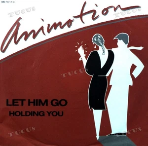 Animotion - Let Him Go 7" (VG+/VG+) '* - Picture 1 of 1