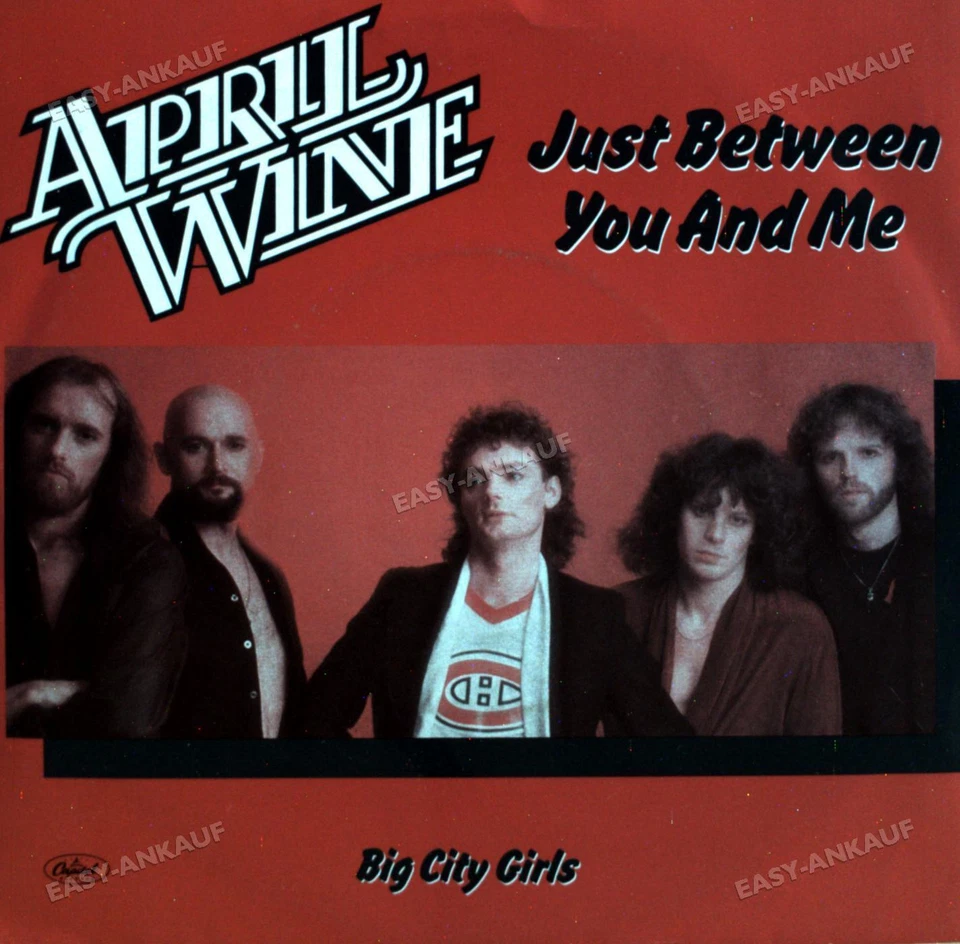 April Wine - Just Between You And Me / Big City Girls 7" (VG+/VG+) ' - Image 1 of 1
