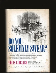 Do You Solemnly Swear? (Signed by Supreme Court Justice Abe Fortas) - Picture 1 of 7