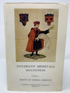 Notariato Medievale Bolognese - Scritti Di Giorgio Cencetti Tomo I DJ HC 1977 - Imagen 1 de 10
