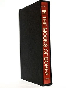 Brian Lumley's IN THE MOONS OF BOREA; signed, numbered, slipcased, 1st hardback - Picture 1 of 4