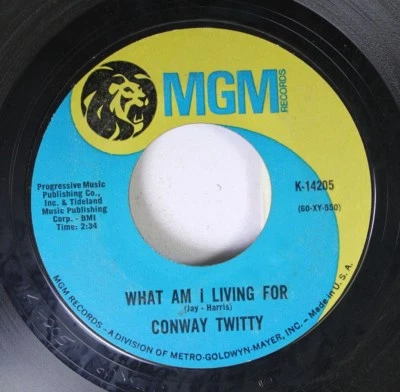 Country 45 Conway Twitty - What Am i Living For / i'Ll Try On Mgm Records - Image 1 of 2