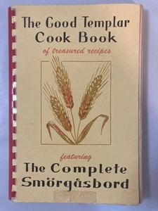 GOOD TEMPLAR COOKBOOK COMPLETE SMORGASBORD TRADITIONAL SWEDISH NORWEGIAN RECIPES - Picture 1 of 5