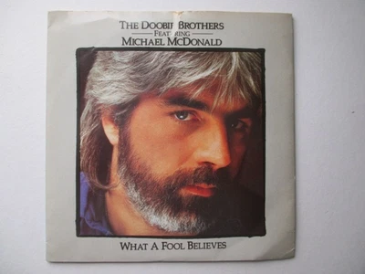 The Doobie Brothers "What a Fool Believes" Warner Bros UK 7" Single EX/VG - Image 1 of 2