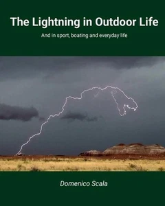 The Lightning in Outdoor Life: How to deal with Lightning on all occasions of ou - Picture 1 of 1