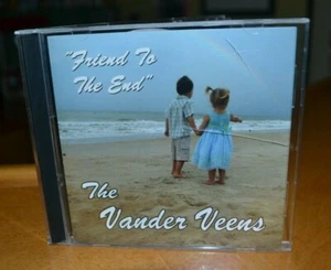 The Vanderveens Friend To The End CD Clare MI Southern Gospel I Bring It To You - Picture 1 of 2