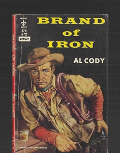 Brand of Iron by Al Cody vintage 1954 pulp Westerns cowboys Berkley PB Good Book - Picture 1 of 3