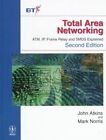 Total Area Networking: ATM, IP, Rahmenrelais und SMDS erklärt, Hardcover von...