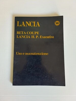 USO E MANUTENZIONE LANCIA BETA COUPE' e HPE 3° EDIZIONE - Immagine 1 di 4