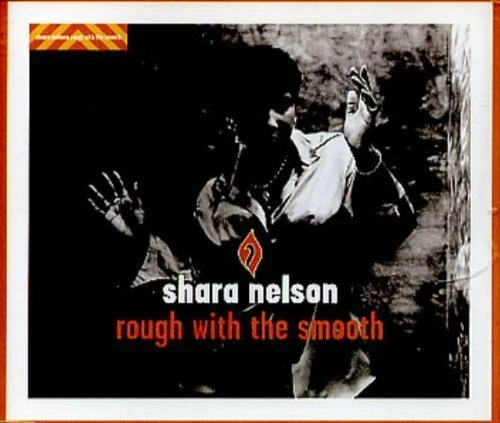 Shara Nelson Rough with the smooth (1995)  [Maxi-CD] - Bild 1 von 1