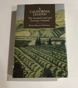 A CALIFORNIA LEGEND The Newhall Land and Farming Company - Bild 1 von 21