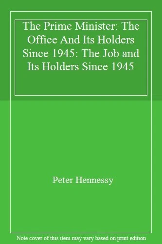 Prime Minister by Hennessy  New 9780140283938 Fast Free Shipping.. - Image 1 of 1