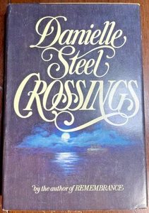 Danielle Steel Crossings 1982 Hardcover Dust Jacket - Picture 1 of 5