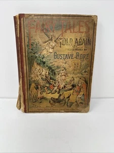 Rare Antique FAIRY TALES TOLD AGAIN Illustrated By Gustove Dore . 1880’s - Picture 1 of 18