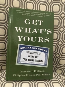 Get What's Yours - Revised & Updated: The Secrets to Maxing Out Your Social - Picture 1 of 4