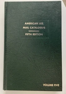 American Air Mail Catalogue Fifth Edition Volume 5 1985 - Bild 1 von 11