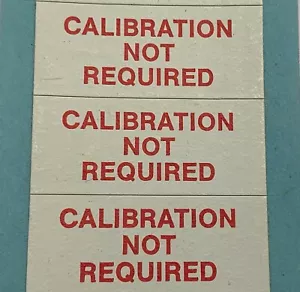 QTY 200 ETIQUETAS DE CALIBRACIÓN NO REQUERIDAS ***NUEVO STOCK ANTIGUO*** - Imagen 1 de 2