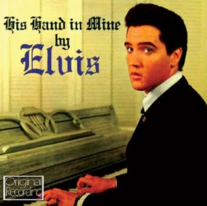 Elvis Presley His Hand In Mine CD NEW - Picture 1 of 1