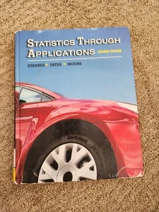 STATISTICS THROUGH APPLICATIONS 2nd Edition Starnes, Yates Moore - Hardcover - Picture 1 of 1