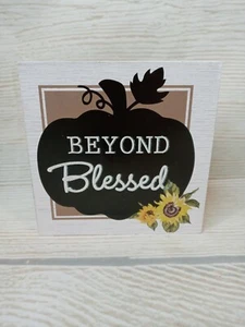 New* 6" Box Frame Wood Sign FALL Decor Halloween Pumpkin "Beyond Blessed" Flower - Picture 1 of 11
