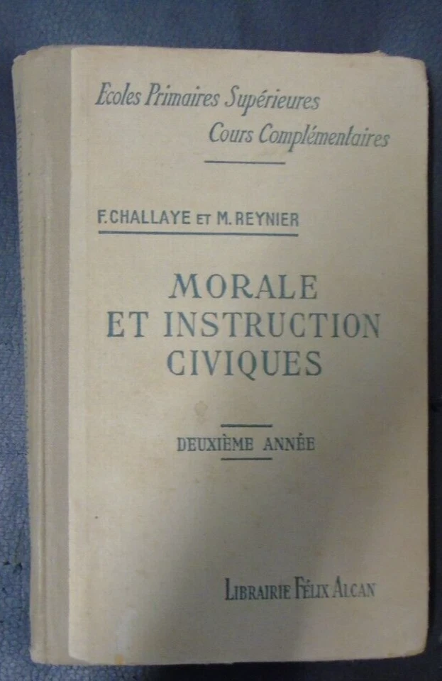 Morale et instruction civiques Challaye Manuel scolaire 1934 Ecole primaire - Photo 1/1