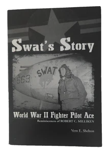 RARE Robert Bob Milliken signed Swat's Story New book WWII P-38 Fighter Ace 5V - Picture 1 of 5