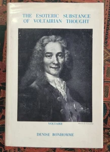 THE ESOTERIC SUBSTANCE OF VOLTAIRIAN THOUGHT, Denise Bonhomme, 1974 - Bild 1 von 9