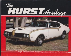 The HURST HERITAGE Olds 442 Mopar AMC C&C Lichty Boyce 1983 First Edition Dobbs - Foto 1 di 2