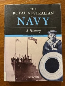 The Royal Australian Navy: A History Pub 2006 Military Defence Naval History - Picture 1 of 12