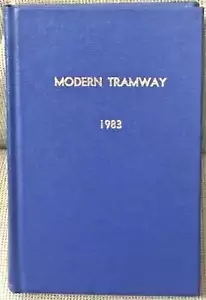 W J Wyse, -in-chief / MODERN TRAMWAY AND LIGHT RAIL TRANSIT 1983 BOUND VOLUME - Picture 1 of 3