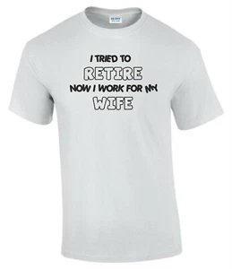 Camiseta Tratada de Retirarse Trabajo para Esposa Divertida Ruda Para Hombre Dama T0154 - Imagen 1 de 7