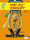 Lucky Luke 21 - The 20Th Cavalry By Morris & Goscinny (English) Paperback Book