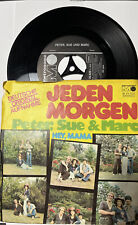 7“Vinyl Peter, Sue& Marc Jeden Morgen/ Hey, Mama