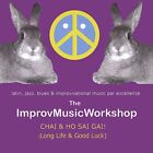 The Improv Music Workshop Chai & Ho Sai Gai New Cd