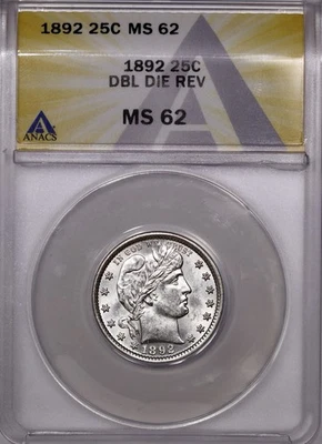 1892-P Barber Quarter Double Die Reverse ANACS MS62 - Image 1 of 4