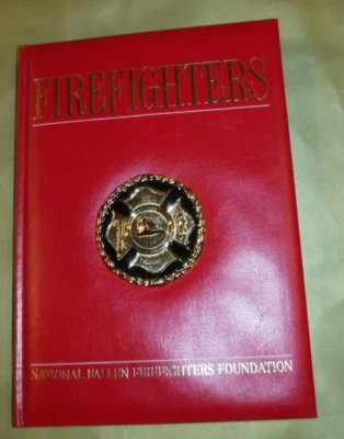 Firefighters by National Fallen Firefighters Foundation American history BOOK - Image 1 of 4