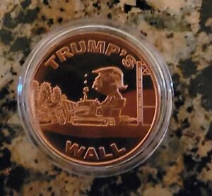 Donald Trump's Wall .999  Copper 1 AVDP  Ounce Round BU SHIPS FREE